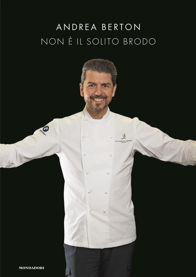 Non È Il Solito Brodo Andrea Berton FRONTE 300